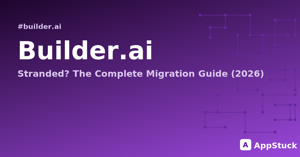 Builder.ai Stranded? The Complete Migration Guide (2026)